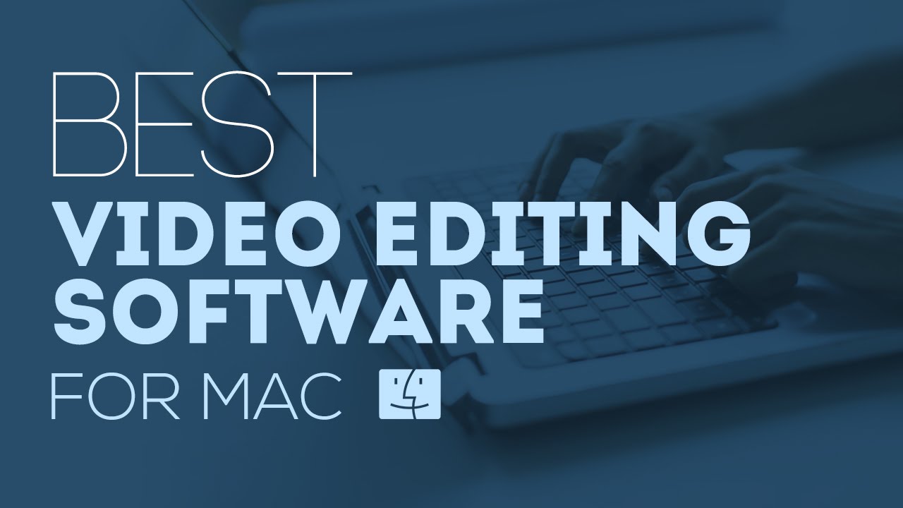 best video software for mac